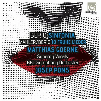 Berio: Sinfonia: Berio & Mahler: Frühe Lieder by Josep Pons