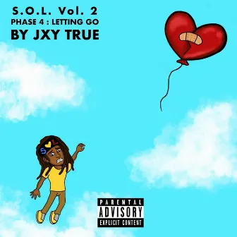 S.O.L., Vol. 2 by Jxy True