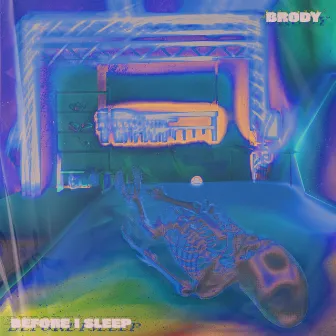 Before I Sleep by brody