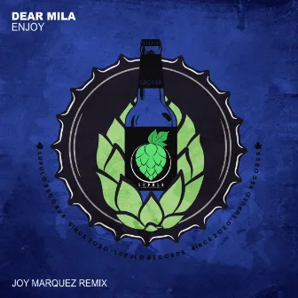 Enjoy (Joy Marquez Remix) by Dear Mila