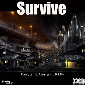 Survive (feat. Alius & iLL KiMMI) by PaulStar