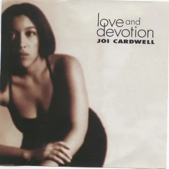 Love and Devotion by Joi Cardwell