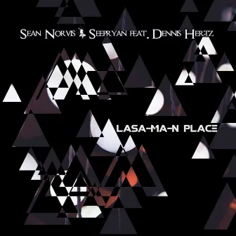 Lasa-Ma-N Place by Seepryan