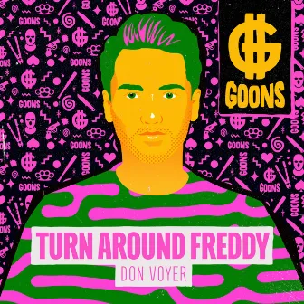 Turn Around Freddy by Don Voyer