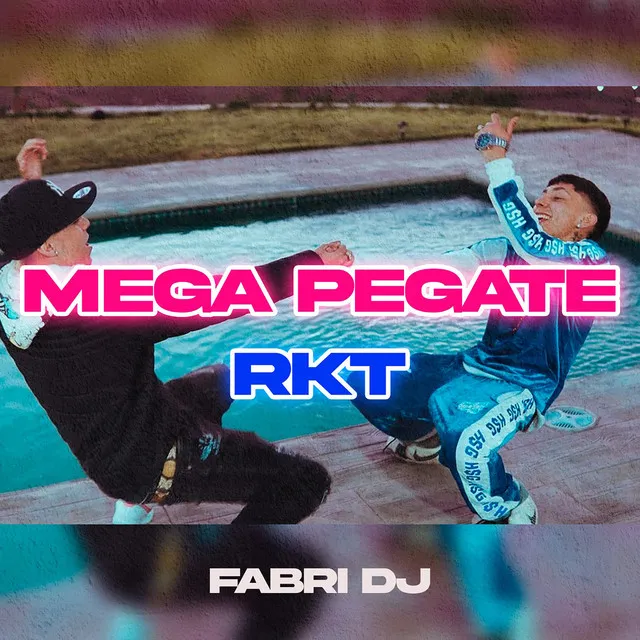 Mega Pégate RKT