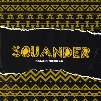 Squander by Niniola