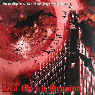 RED MOON SESSION by Sicko Myers