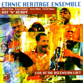 Hot 'N' Heavy by Ethnic Heritage Ensemble