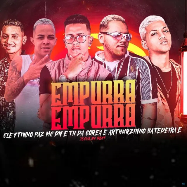 Empurra Empurra (feat. Mc Magrinho, Mc Dricka, Arthurzinho Batedeira & Jeova no Beat)