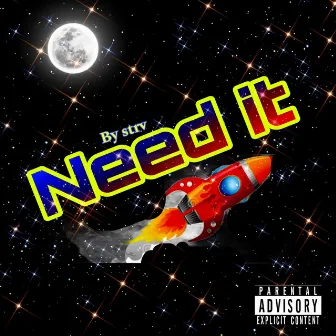 Need It by Strv