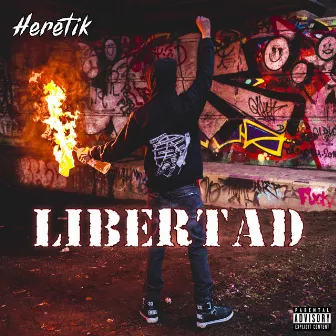 Libertad by Heretik