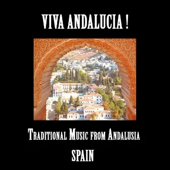 Viva Andalucia : Traditional Music from Andalusia, Spain by Finita Imperio