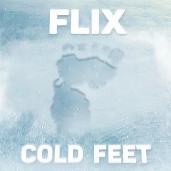 COLD FEET by Flix