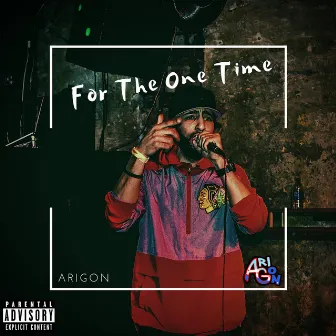 For the One Time by Arigon