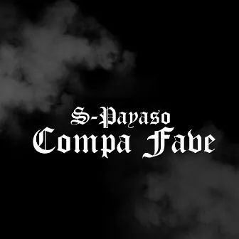 Compa Fave by S-Payaso