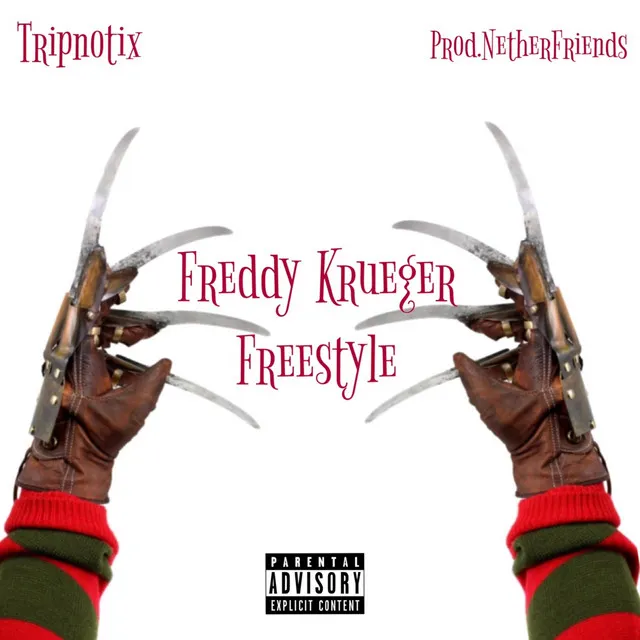 Freddy Krueger (Halloween Freestyle)