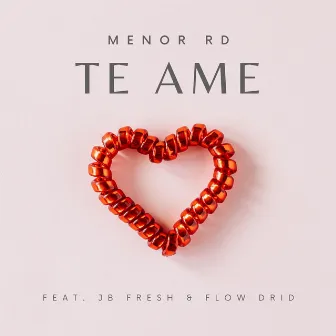 Te Ame by Menor RD