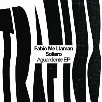 Aguardiete EP by Fabio Me Llaman Soltero