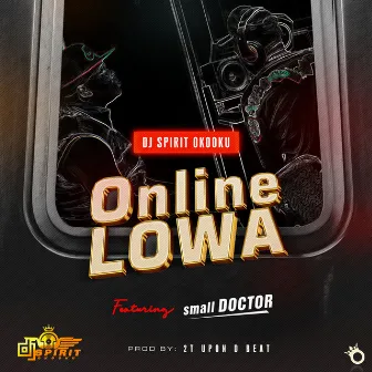 Online Lowa (Sped Up) by DJ SPIRIT OKOOKU