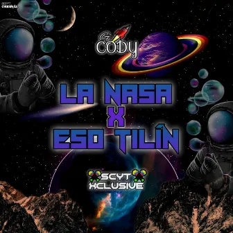 La Nasa X Eso Tilín by G Cody