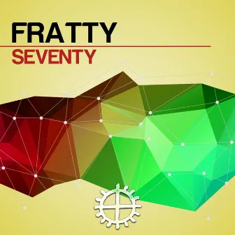 Seventy by Fratty