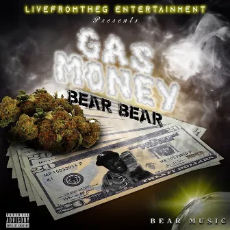 Gas Money by Bear Bear