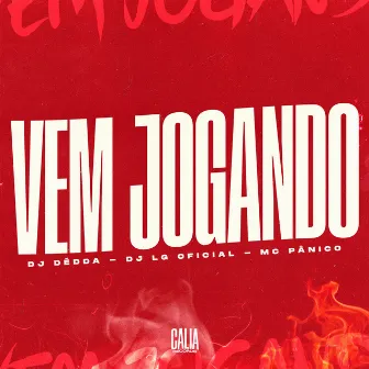 Vem Jogando by DJ LG OFICIAL