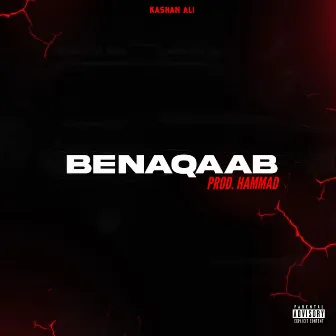 Benaqaab by Kashan Ali