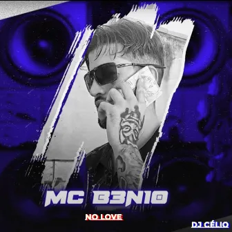 No Love by DJ Célio