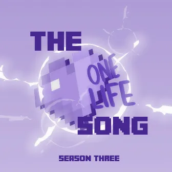 The One Life Song (Season Three) by Yammy