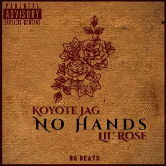 No Hands by Koyote Jag