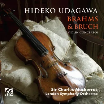 Brahms & Bruch: Violin Concertos by Hideko Udagawa