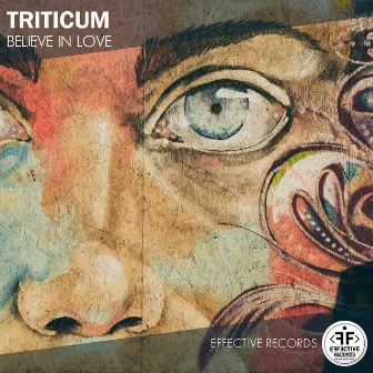 Believe in Love by TRITICUM