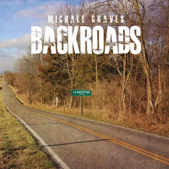 Backroads by Dan Malsch