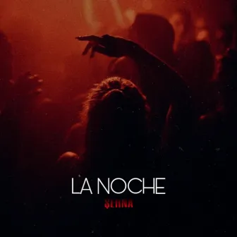 La Noche by $erna