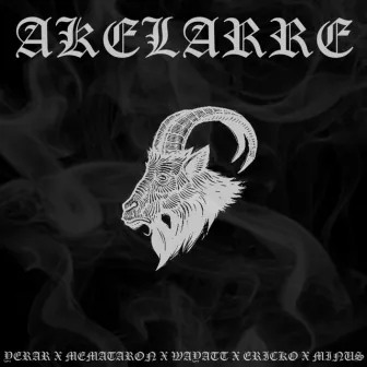 Akelarre by YERAR CSQ