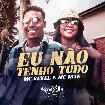 Eu Não Tenho Tudo by MC Rita