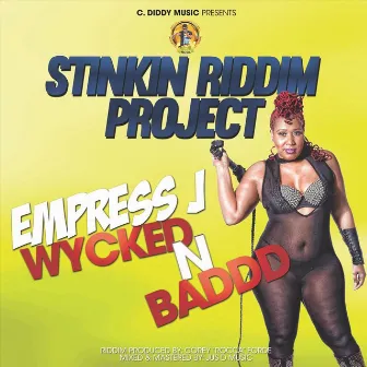 Wycked n Baddd by Empress J