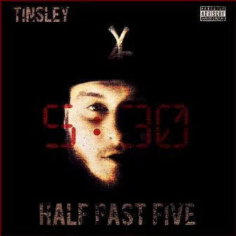 Half Past Five by Tinsley