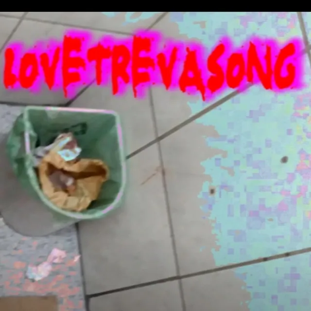 Lovetrevasong