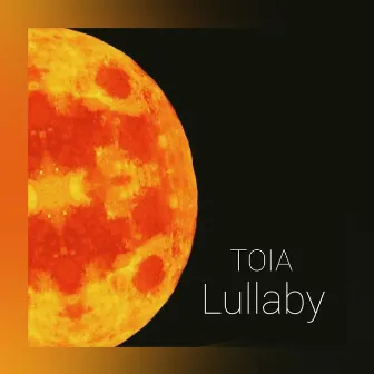 Lullaby by TOIA