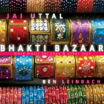 Bhakti Bazaar by Ben Leinbach