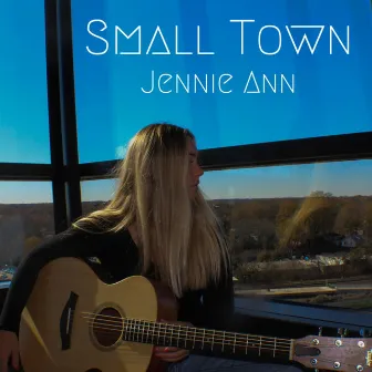 Small Town by Jennie Ann