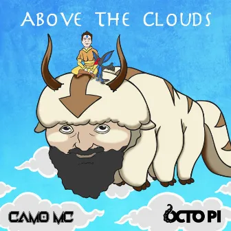 Above the Clouds by Camo MC