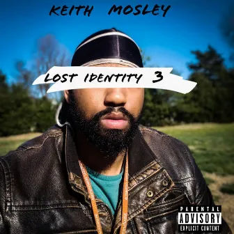 Lost Identity 3 by Keith Mosley