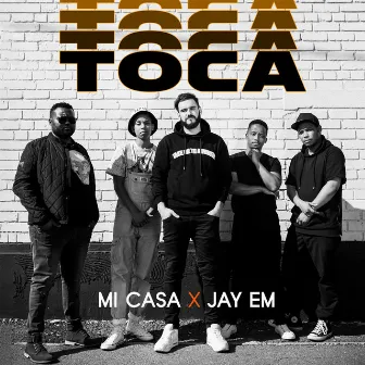 Toca by Mi Casa