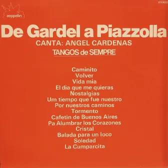 De Gardel a Piazzolla by Angel Cárdenas