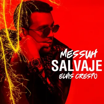 Salvaje by Elvis Crespo