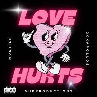 LOVE HURTS by nukproductions