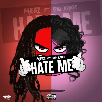 Hate Me by Merc